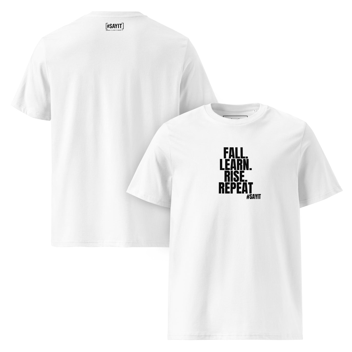 t-shirt citation, t-shirt message fort, affirmation de soi, force intérieure, résilience, streetwear affirmé, t-shirt motivation, empowerment, style minimaliste, t-shirt unisexe, selfmade, t-shirt #SAYIT, confiance en soi, mode engagée, développement personnel, t-shirt noir et blanc, vêtement à message, lifestyle inspirant, force mentale, expression personnelle