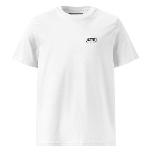 t-shirt citation, t-shirt message fort, affirmation de soi, force intérieure, résilience, streetwear affirmé, t-shirt motivation, empowerment, style minimaliste, t-shirt unisexe, selfmade, t-shirt #SAYIT, confiance en soi, mode engagée, développement personnel, t-shirt noir et blanc, vêtement à message, lifestyle inspirant, force mentale, expression personnelle