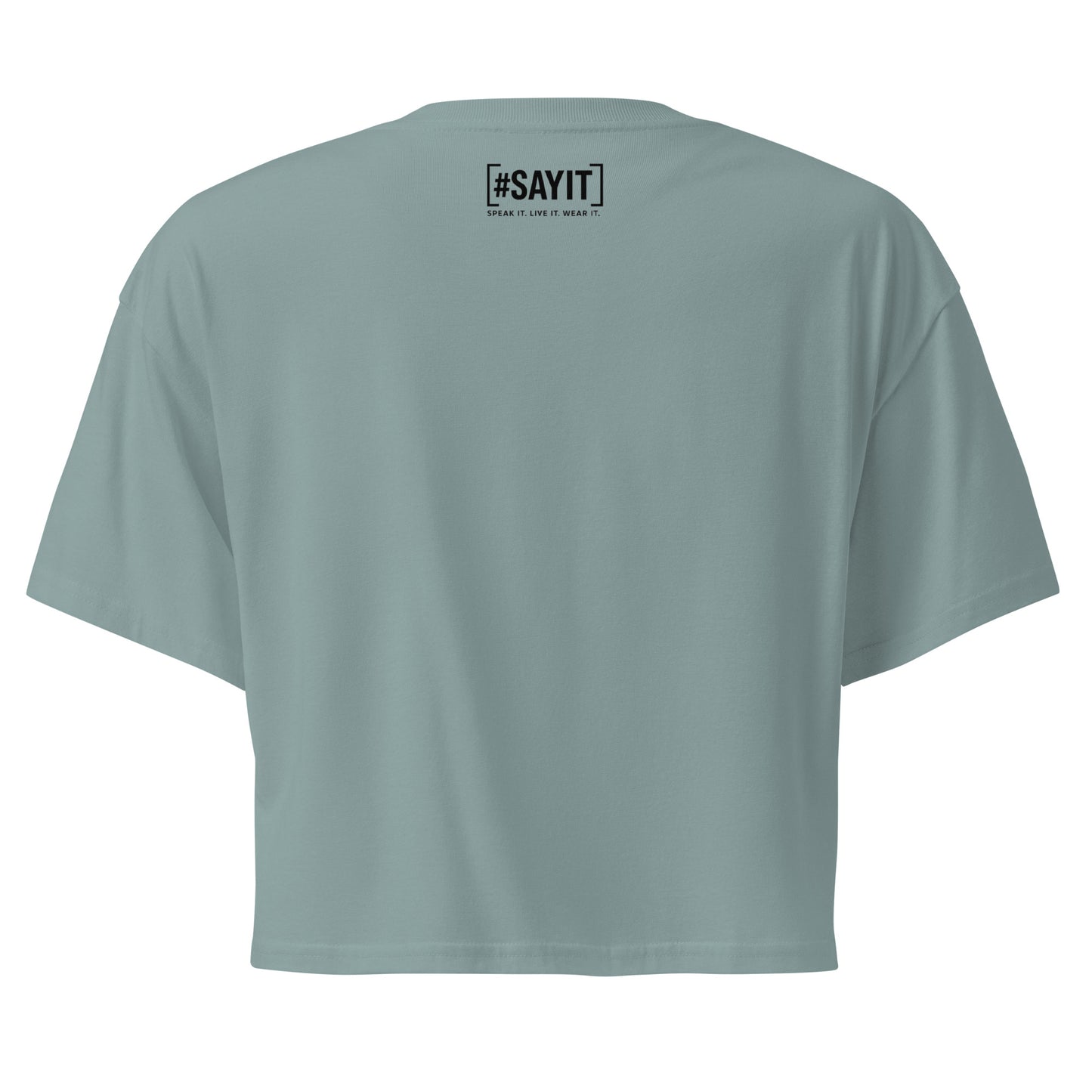 Crop top femme en coton #SAYIT, coupe courte décontractée, slogan inspirant, mode estivale streetwear pour femmes confiantes.